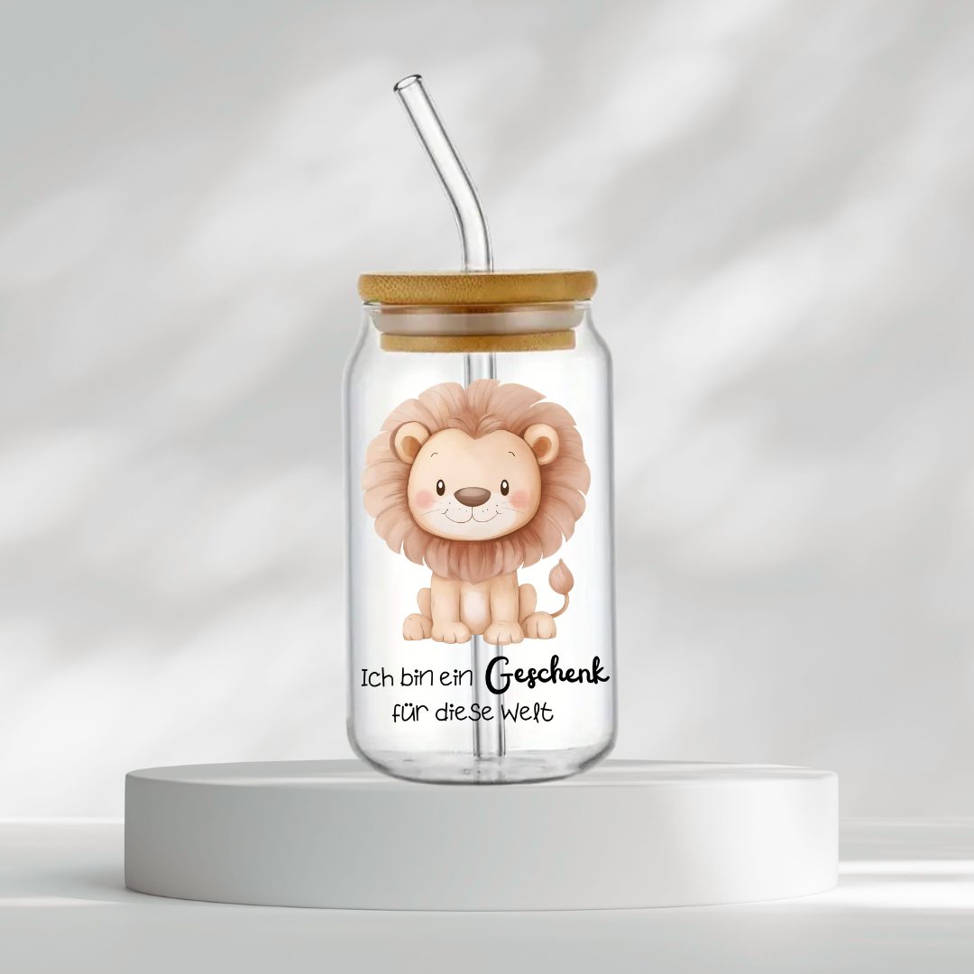 Trinkglas "Ich bin ein Geschenk für diese Welt"