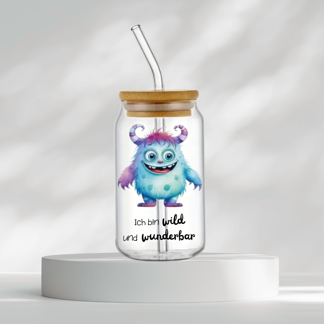 Trinkglas "Ich bin wild und wunderbar"
