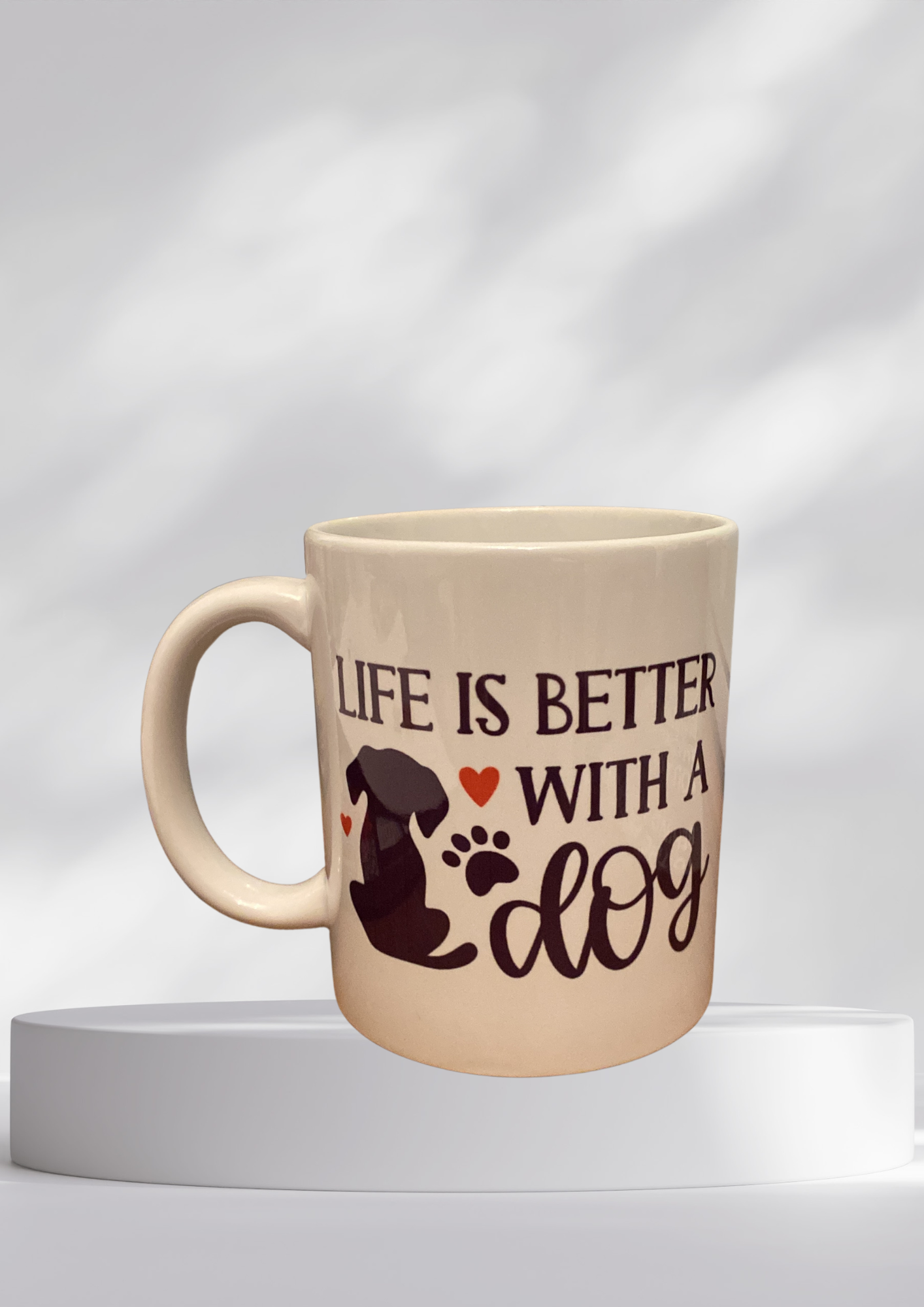 Tasse - Life is better with a dog
