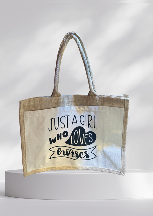 Jutetasche- JUST A GIRL WHO LOVES HORSES