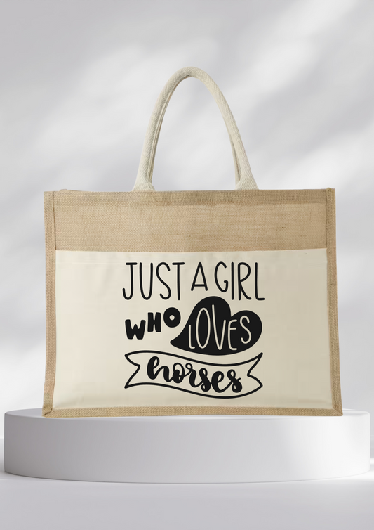 Jutetasche- JUST A GIRL WHO LOVES HORSES