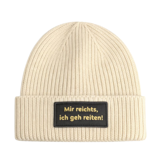Mütze “Mir reichts, ich geh reiten!”