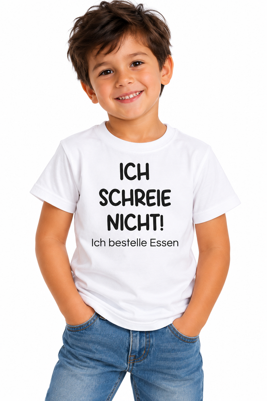 T-Shirt "Ich schreie nicht, ich bestelle Essen"