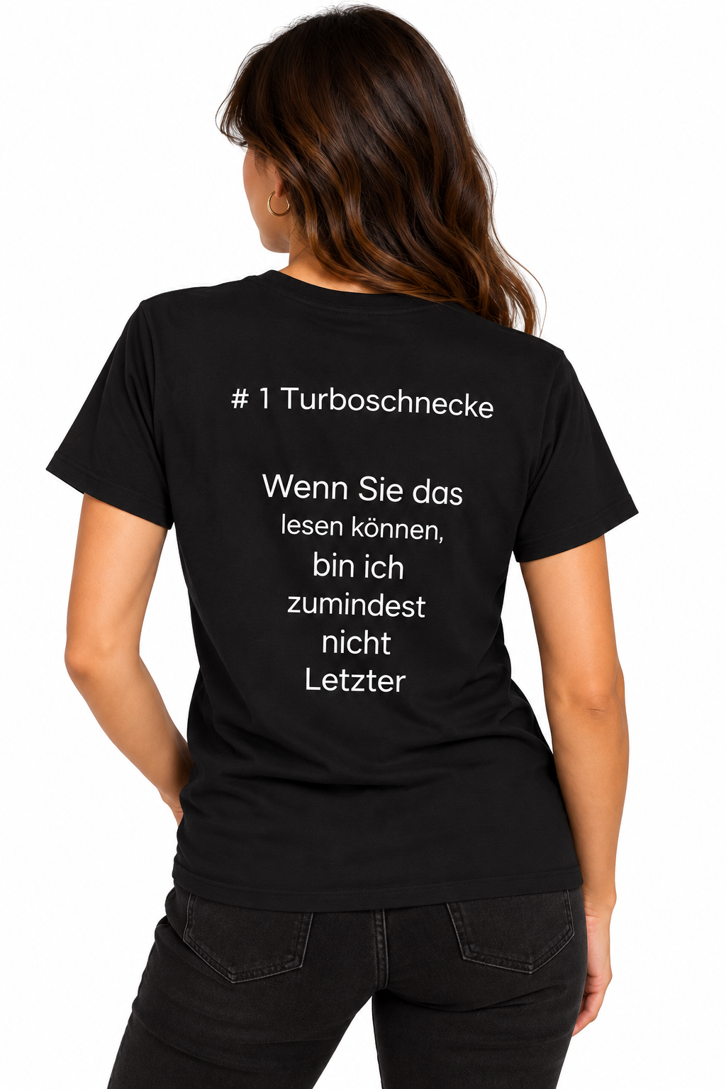 T-Shirt "Wenn Sie das lesen bin ich zumindest nicht Letzter..."